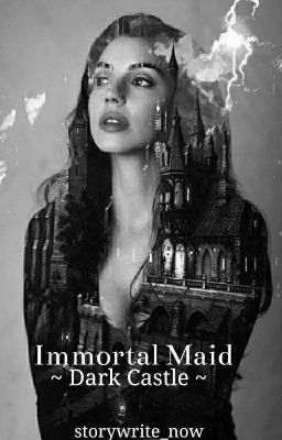 Immortal Maid - Dark Castle