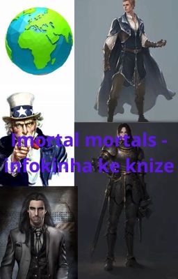 Immortal mortals - infokniha ke knize