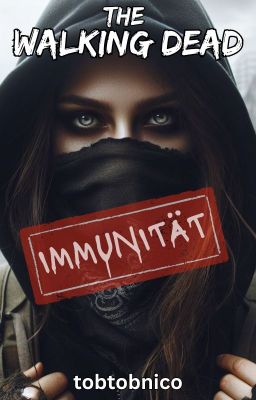 Immunität - The Walking Dead FF