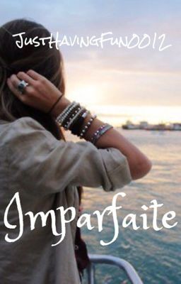 Imparfaite