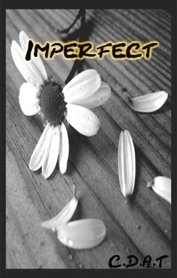 Imperfect (Completed)