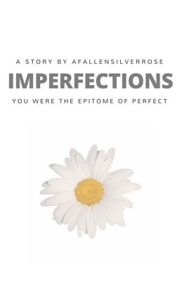 Imperfections | Short story