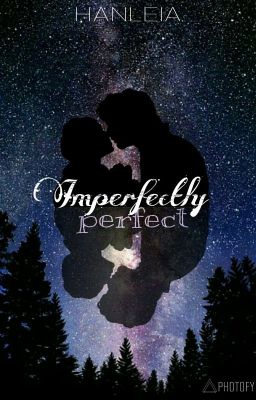 Imperfectly Perfect // Hanleia