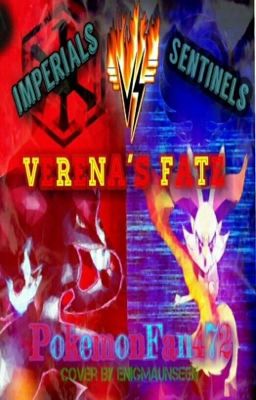 Imperials Vs. Sentinels- Verana's fate