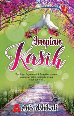 Impian Kasih - Anis Ashikali