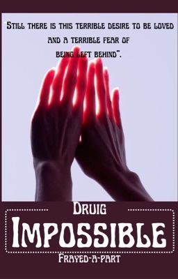 Impossible || Druig