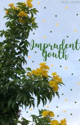 Imprudent Youth