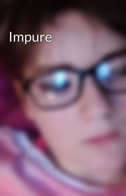 Impure