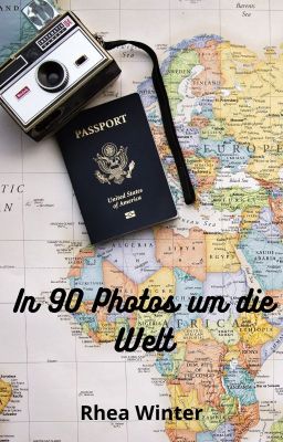 In 90 Photos um die Welt