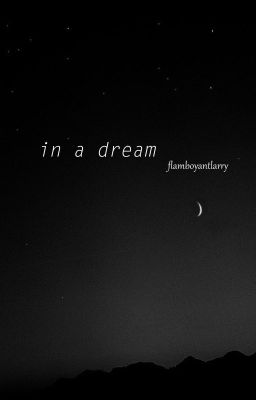 in a dream << larry 