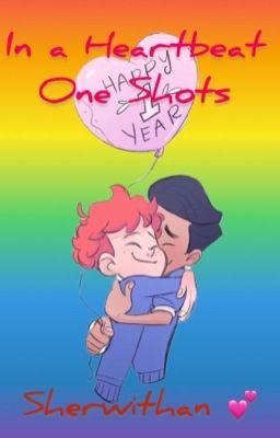 In A Heartbeat (Sherwithan) One Shots 