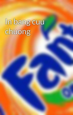 In bang cuu chuong