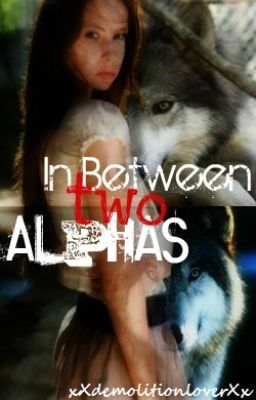 In Between Two Alphas