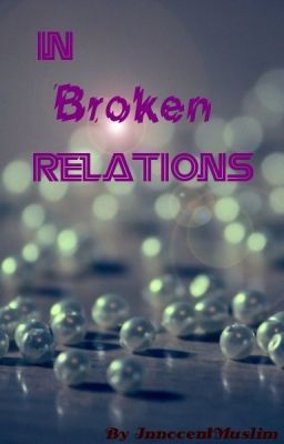 In Broken Relations