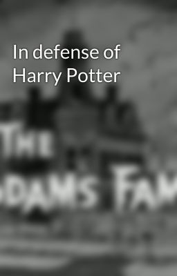 In defense of Harry Potter 