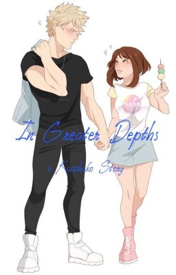 In Greater Depths ║ A Kacchako Story