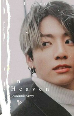 In Heaven || Taekook 