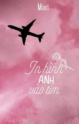  In hình anh vào tim | Miari 