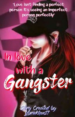 In Iove with a Gangster (COMPLETED) 