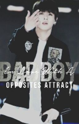 In Love With a Bad Boy || Jungkook Fanfiction