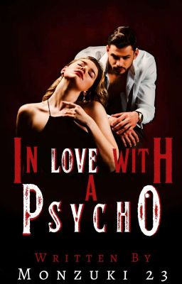 In Love With A Psycho (Wild Men Series #23)