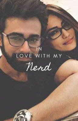 IN LOVE WITH MY NERD ✔️