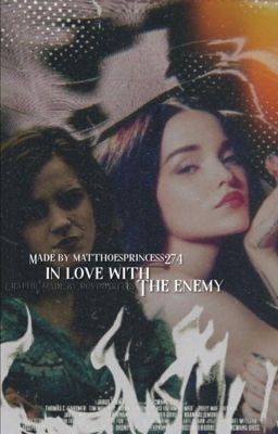 In love with the enemy|| Hermione Granger fanfic || girl x girl