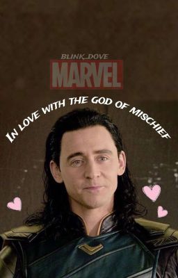 In love with the god of mischief || Loki Laufeyson