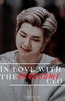 ✔In Love With The Handsome CEO |Kim Namjoon oneshot FF| 