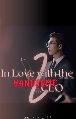 ✔In love with the Handsome CEO NAMJOON FF |BOOK 2|