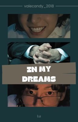 IN MY DREAMS || Jjk