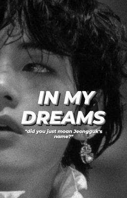 In My Dreams 🔞 || jjk + kth