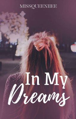 In My Dreams [ONE SHOT]