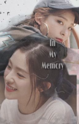 IN MY MEMORY - Seulrene 《Shortfic》