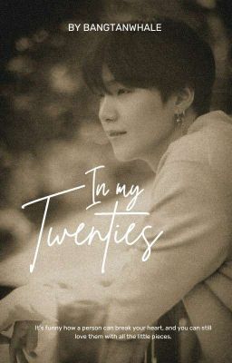 In my twenties || Yoongi x reader ff