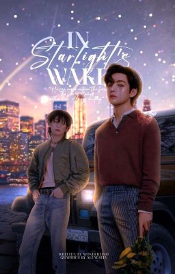 IN STARLIGHT'S WAKE, taekook