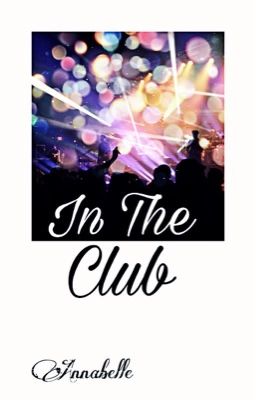 In the club...