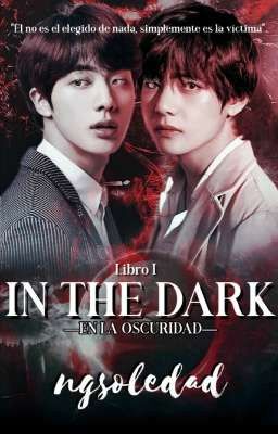 IN THE DARK #1 - k.sj × k.th [Cmpt✔️] *corrigiendo*