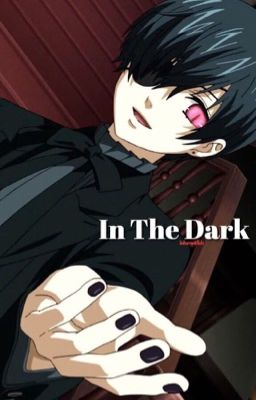 In The Dark