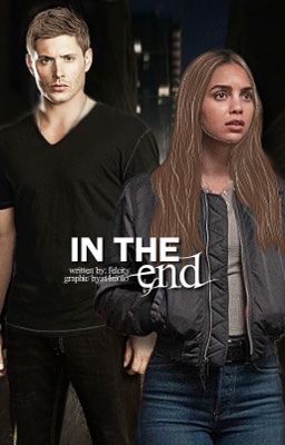 in the end  ° ❨ 𝐃𝐞𝐚𝐧 𝐖𝐢𝐧𝐜𝐡𝐞𝐬𝐭𝐞𝐫 ❩
