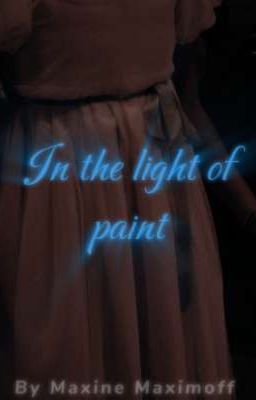 In the light of paint