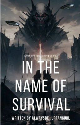 In The Name of Survival