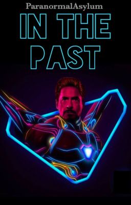 In The Past ||Tony Stark||