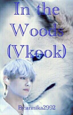 In the woods (Vkook)