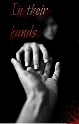 In their hands