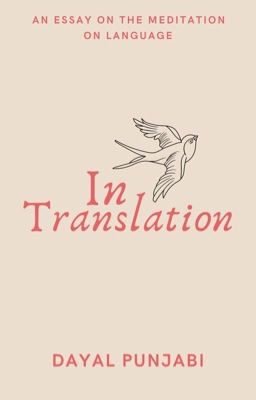 In Translation - An Essay