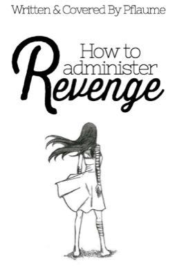 *In Überarbeitung* How to administer Revenge - Fairy Tail