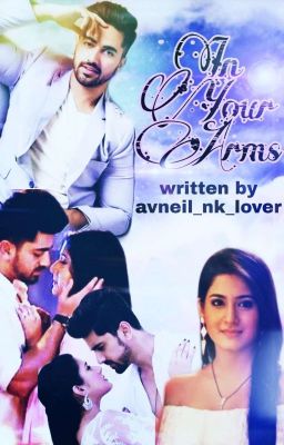 In your arms ( Avneil OS ) 