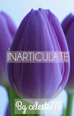 Inarticulate