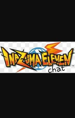 Inazuma eleven /go/crono stons/galaxy chat